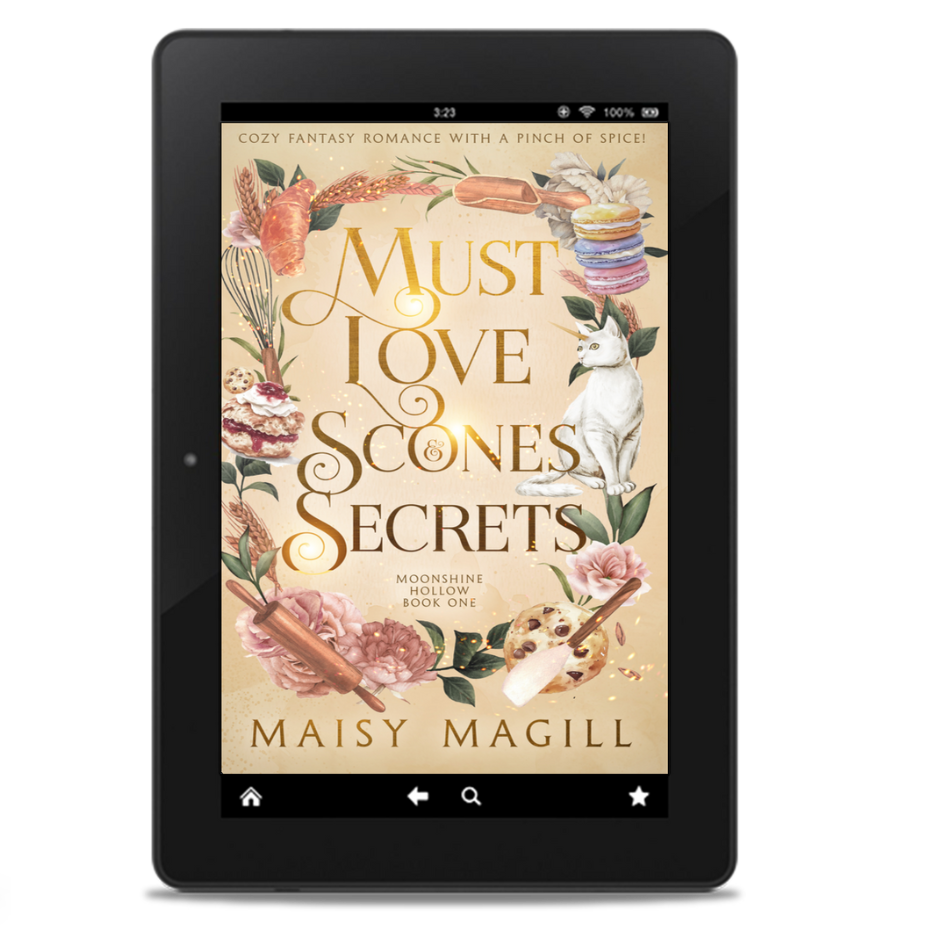 Must Love Scones and Secrets: A Cozy Fantasy Romance, Moonshine Hollow Book 1, EBOOK